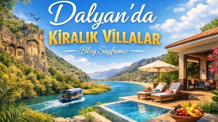 Dalyan’da Kiralık Villalar Dalyan’da Kiralık Villalar
